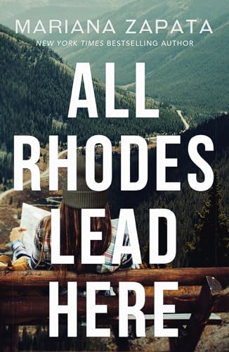 Mariana Zapata - All Rhodes Lead Here : From the author of the sensati image 1