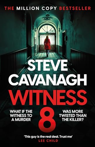 Steve Cavanagh - Witness 8 : The new Eddie Flynn thriller from the Top image 1