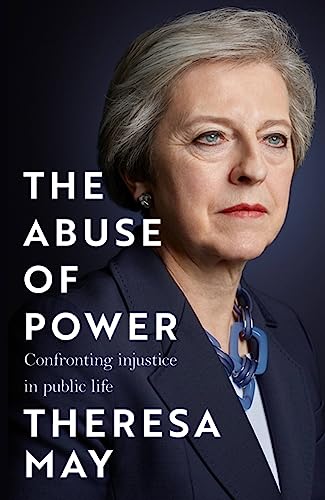 resa May - Abuse of Power : Confronting Injustice in Public Life - Har image 1