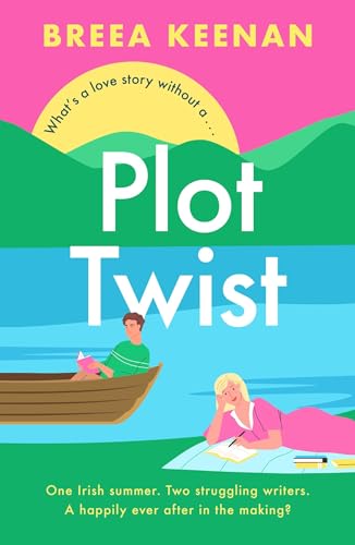 Breea Keenan - Plot Twist : an unmissable friends-to-lovers romcom for image 1