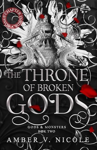 Amber V. Nicole - Throne of Broken Gods : The MUST-READ second book in