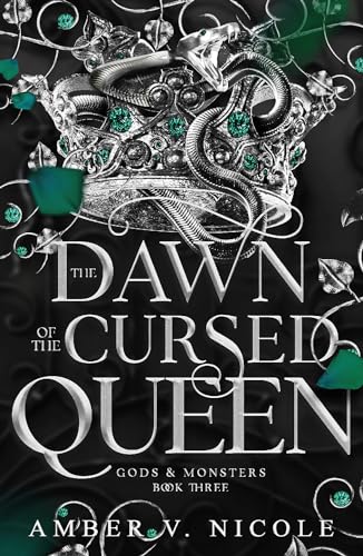 Amber V. Nicole - Dawn of the Cursed Queen : The latest sizzling, dark