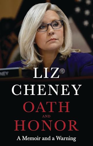 Liz Cheney - Oath and Honor: the explosive inside story from the most image 1