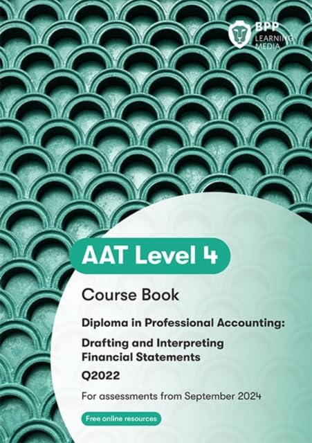 BPP Learning Media - AAT Drafting and Interpreting Financial Statemen