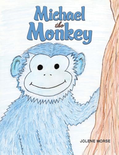 Jolene Morse - Michael the Monkey - Paperback image 1