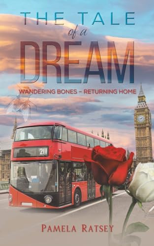 Pamela Ratsey - Tale of a Dream : Wandering Bones – returning home - image 1