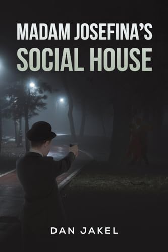 Dan Jakel - Madam Josefina's Social House - Paperback image 1