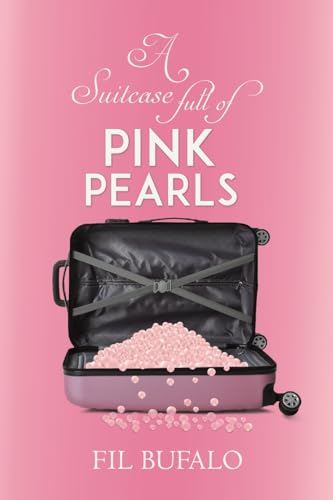 Fil Bufalo - A Suitcase Full of Pink Pearls - Paperback image 1