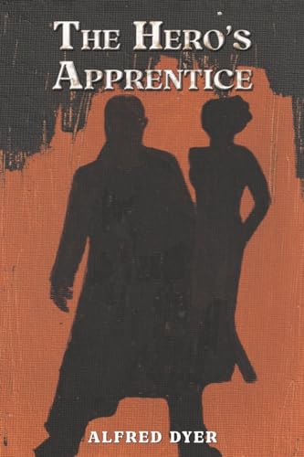 Alfred Dyer - Hero's Apprentice - Paperback image 1