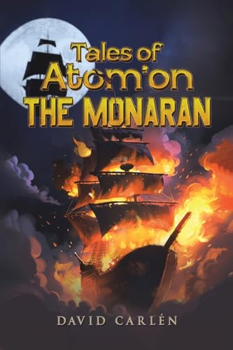 David Carlen - Tales of Atom’on: The Monaran - Paperback image 1