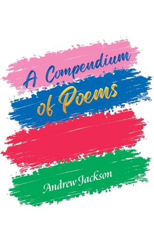 Andrew Jackson - A Compendium of Poems - Paperback image 1