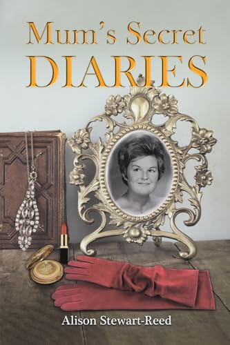 Alison Stewart-Reed - Mum’s Secret Diaries - Paperback image 1