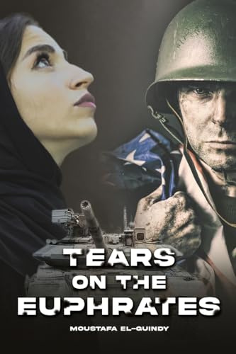 Moustafa El-Guindy - Tears on the Euphrates - Paperback image 1