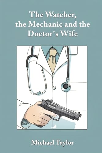 Michael Taylor - Watcher, the Mechanic and the Doctor's Wife - Pap image 1