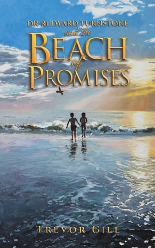 Trevor Gill - Dr Rudyard Turnstone and the Beach of Promises - Paperba image 1