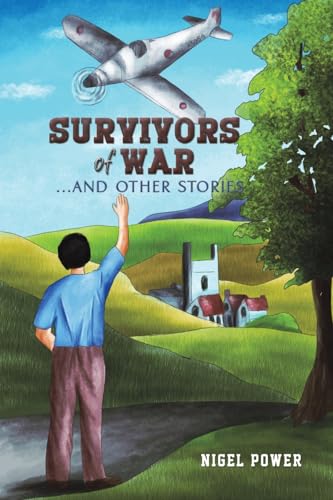Nigel Power - Survivors of War : ...And Other Stories - Paperback image 1