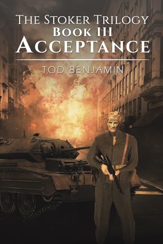Tod Benjamin - Stoker Trilogy, Book III - Acceptance - Paperback image 1