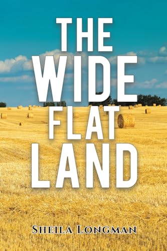 Sheila Longman - Wide, Flat Land - Paperback image 1
