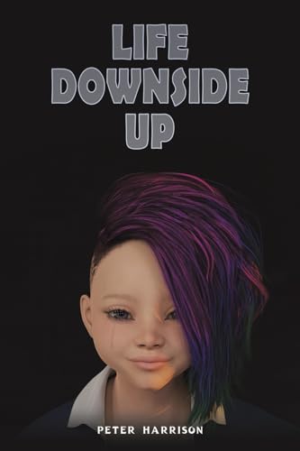 Peter Harrison - Life Downside Up - Paperback image 1