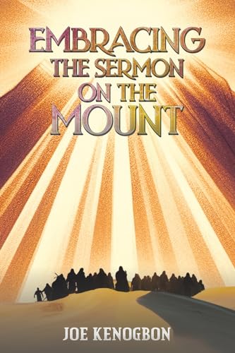 Joe Kenogbon - Embracing the Sermon on the Mount - Paperback image 1