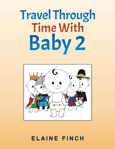 Elaine Finch - Travel Through Time With Baby 2 - Paperback image 1