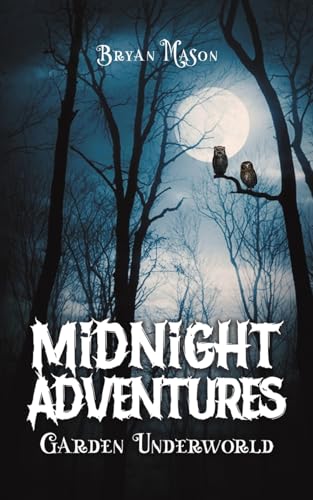 Bryan Mason - Midnight Adventures Garden Underworld - Paperback image 1