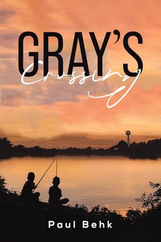 Paul Behk - Gray's Crossing - Paperback image 1