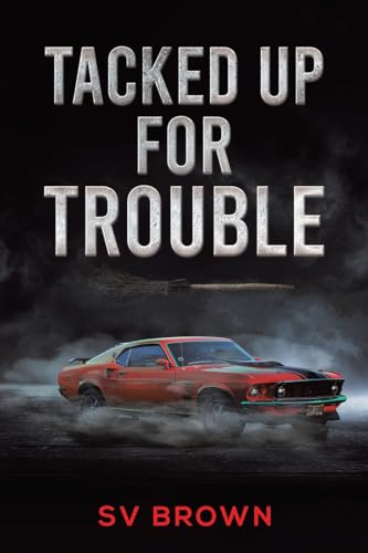 SV Brown - Tacked Up for Trouble - Paperback image 1