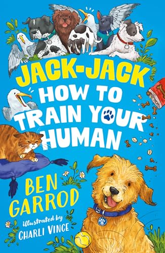 Ben Garrod - Jack-Jack, How to Train Your Human - Paperback image 1