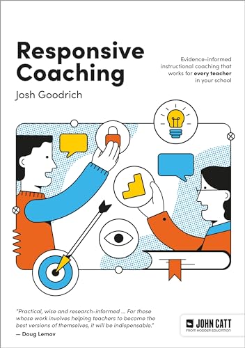 Josh Goodrich - Responsive Coaching: Evidence-informed instructional c image 1