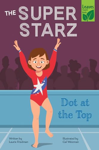 Laurie Friedman - Dot at the Top - Paperback image 1