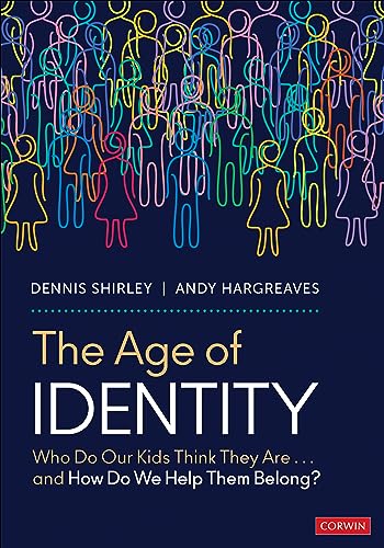 Andy Hargreaves - Age of Identity : Who Do Our Kids Think They Are . . image 1