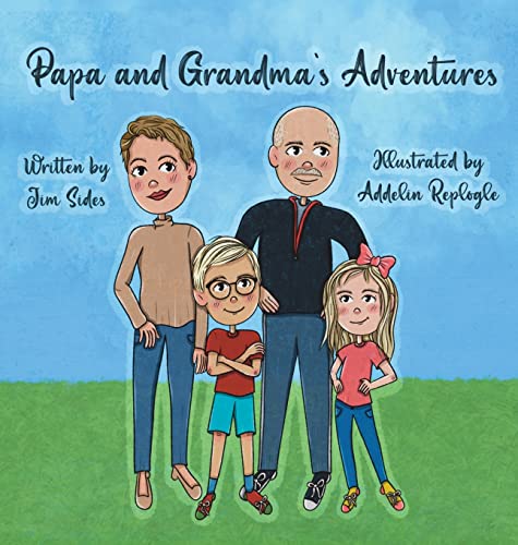 Jim Sides - Papa and Grandma's Adventures - Hardback image 1