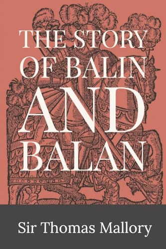 The Story of Balin and Balan