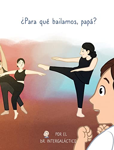 ?Para qu? bailamos, pap??