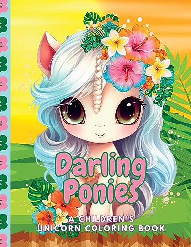 Darling Ponies A Children's Unicorn Coloring Book