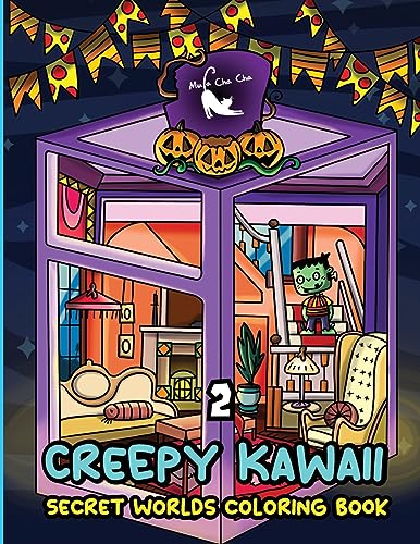 Creepy Kawaii Secret Worlds Coloring Book 2: A Coloring Book featuring Creepy Kawaii Tiny Spooky City, Cute Horror Ghost for Stress Relief & Relaxatio