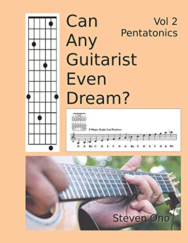 Can Any Guitarist Even Dream?: V2 Pentatonics