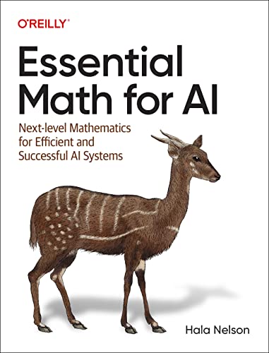Hala Nelson - Essential Math for AI : Next-Level Mathematics for Effic image 1