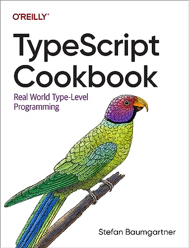 Stefan Baumgartner - Typescript Cookbook : Real World Type-Level Progr image 1