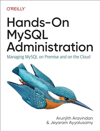 Jeyaram Ayyalusamy - Hands-On MySQL Administration : Managing MySQL on image 1