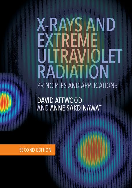Anne Sakdinawat - X-Rays and Extreme Ultraviolet Radiation : Principle image 1