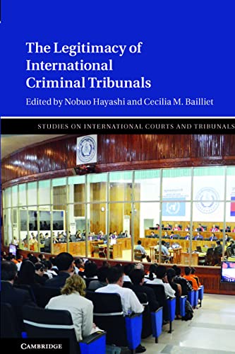 The Legitimacy of International Criminal Tribunals