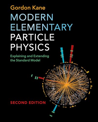 Gordon Kane - Modern Elementary Particle Physics : Explaining and Exte image 1