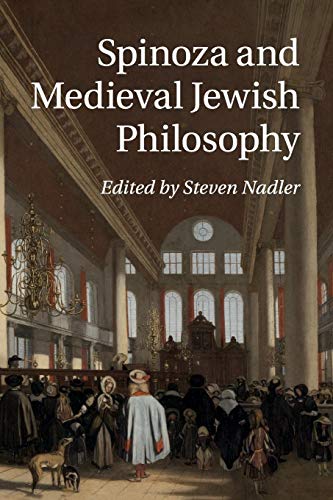 Spinoza and Medieval Jewish Philosophy