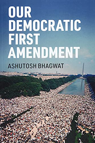 Ashutosh Bhagwat - Our Democratic First Amendment - Paperback image 1