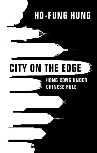 Ho-fung Hung - City on the Edge : Hong Kong under Chinese Rule - Hardb image 1