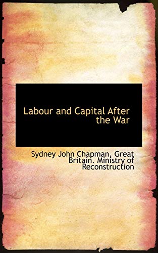 Labour and Capital After the War