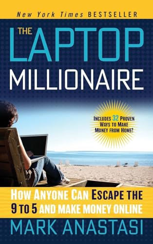 Mark Anastasi - Laptop Millionaire : How Anyone Can Escape the 9 to 5 image 1