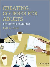 Ralf St.Clair - Creating Courses for Adults : Design for Learning - Pa image 1